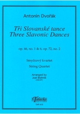 Tři Slovanské tance op.46, no. 1, 3, op. 72, no. 2