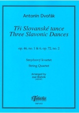 Tři Slovanské tance op.46, no. 1, 3, op. 72, no. 2