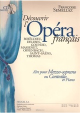 Découvrir l´Opéra francais - mezzo-soprano, contralto + CD