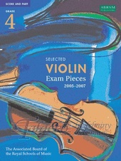 Selected Violin Exam Pieces 2005-2007 Gr. 4 - Score and part