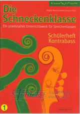 Schneckenklasse: Schülerheft Kontrabass 1