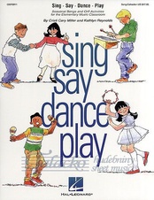 Sing Say Dance Play