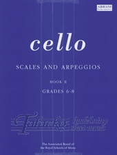 Cello Scales and Arpeggios book 2, Gr. 6-8