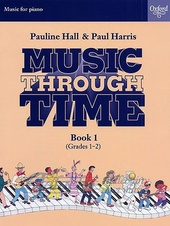 Music Through Time: Piano Book 1