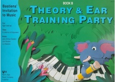 Bastien Theory and Ear Training Party Book B