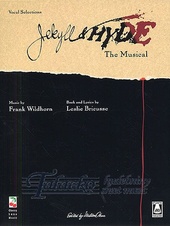 Jekyll And Hyde The Musical - Vocal Selections