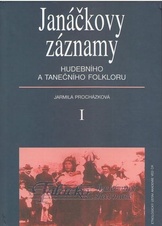 Janáčkovy záznamy hudebního a tanečního folkloru I. - komentáře
