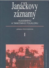 Janáčkovy záznamy hudebního a tanečního folkloru I. - komentáře