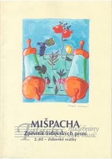 Mišpacha  zpěvník židovských písní 2