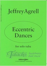 Eccentric Dances for Solo Tuba