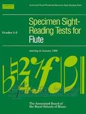 Specimen Sight-Reading Tests for Flute Gr. 1-5