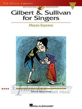 Gilbert And Sullivan For Singers - Mezzo-Soprano + CD