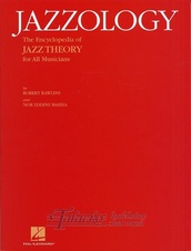 Jazzology: The Encyclopedia Of Jazz Theory For All Musicians