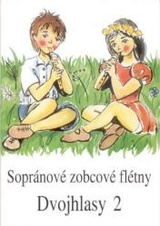 Sopránové zobcové flétny, Dvojhlasy 2