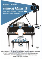 Filmový klavír 2 aneb další melodie z velkých filmů pro malé pianisty