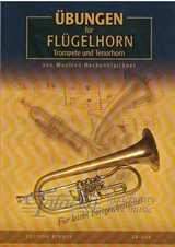 Übunger für Flügelhorn, Trumpete und Tenorhorn