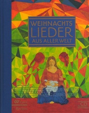 Weihnachts Lieder aus aller Welt + CD