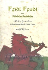 Ffidl Ffadl (Fiddle Faddle) 31 Trad. Welsh Fiddle Tunes