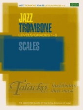 Jazz Trombone Scales Levels Grades 1-5