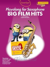 Guest Spot: Big Film Hits Playalong For Alto Saxophone (Book/Download Card)
