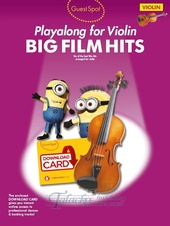 Guest Spot: Big Film Hits Playalong For Violin (Book/Download Card)
