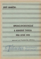 Operní, orchestrální a komorní tvorba pro lesní roh