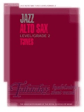 Jazz Alto Sax Tunes Grade 2 + CD
