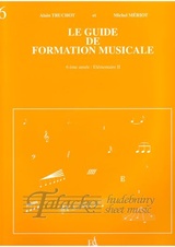 Le Guide de Formation Musicale Vol 6: Elementaire 2