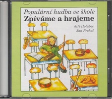 Populární hudba ve škole - Zpíváme a hrajeme, CD