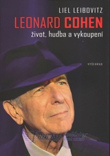 Leonard Cohen - život, hudba a vykoupení
