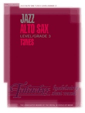 Jazz Alto Sax Tunes Grade 3 + CD