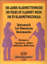 200 Years of Clarinet Music - Late Romanticism