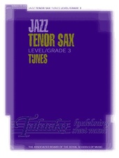 Jazz Tenor Sax Tunes Grade 3 + CD