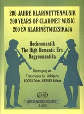 200 Years of Clarinet Music - High Romantic Era