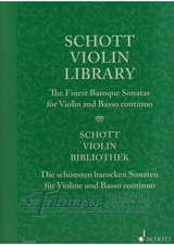 Schott Violin Library (Finest Baroque Sonatas for Violin and Basso Continuo)