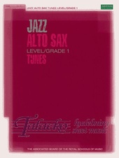 Jazz Alto Sax Tunes Grade 1 + CD