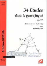 34 Études dans le genre fugué op. 97, livre 1 - études 1-9
