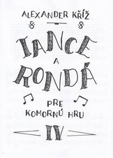 Tance a rondá pre komornú hru IV