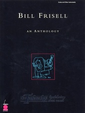 Bill Frisell: An Anthology