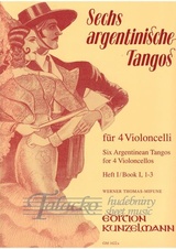 Six Argentinean Tangos for 4 Violoncellos, Book 1