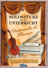 Solostucke fur den Unterricht  (+CD) : fur Violoncello und Klavier 