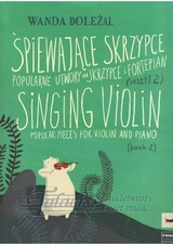 Singing Violin (Popular pieces for violin and piano) Book 2