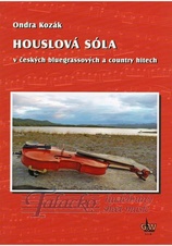 Houslová sóla v českých bluegrassových a country hitech + DVD