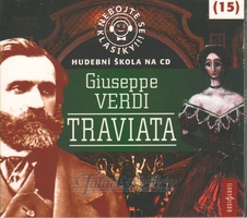 Nebojte se klasiky!!! Slavné opery 15 - Traviata