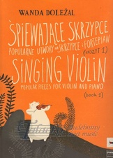 Singing Violin (Popular pieces for violin and piano) Book 1