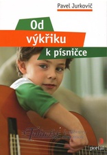 Od výkřiku k písničce