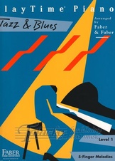 PlayTime Piano (Level 1): Jazz and Blues