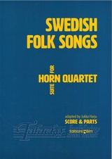 Swedish Folk Songs (Suite for Horn Quartet)