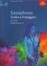 Saxophone Scales & Arpeggios, ABRSM Grades 6–8