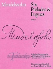 Six Preludes and Fugues op. 35